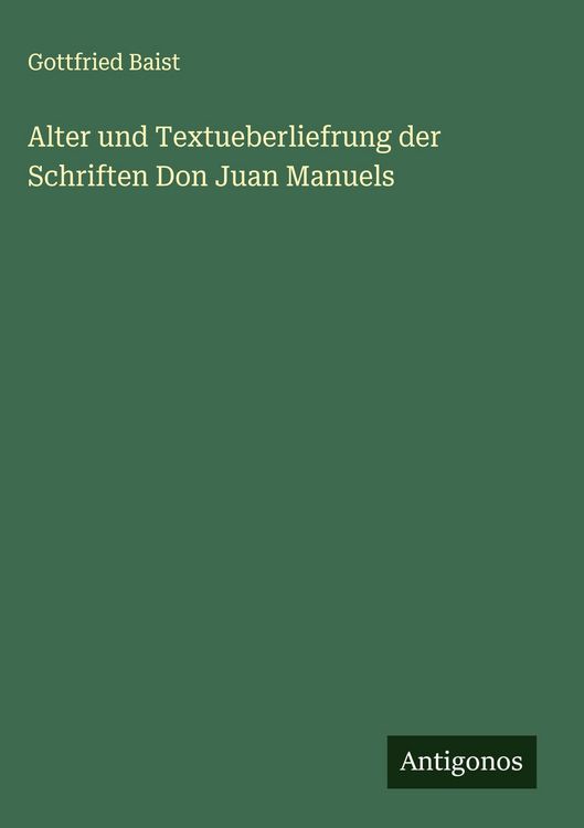 Produktbild: Alter und Textueberliefrung der Schriften Don Juan Manuels