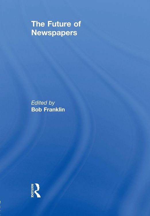 Produktbild: The Future of Newspapers