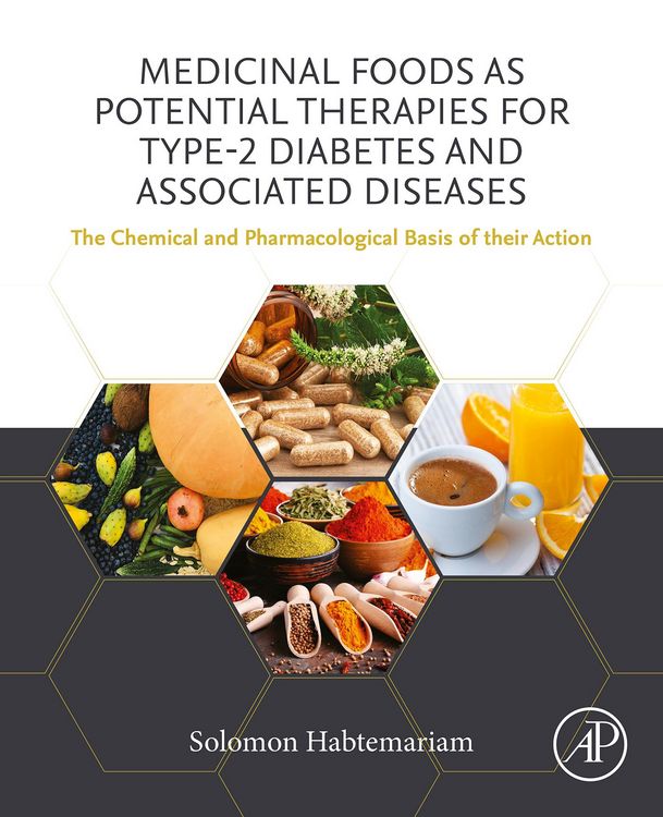 Produktbild: Medicinal Foods as Potential Therapies for Type-2 Diabetes and Associated Diseases
