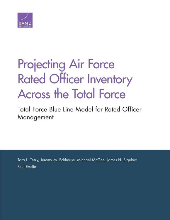 Produktbild: Projecting Air Force Rated Officer Inventory Across the Total Force