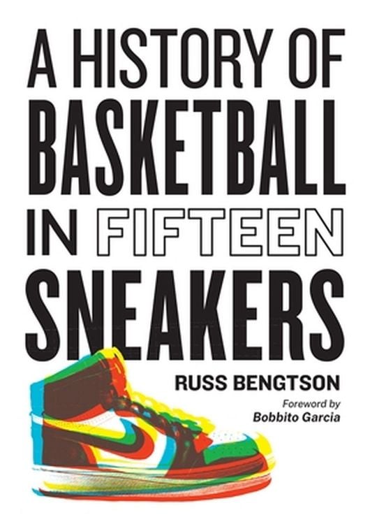 Produktbild: A History of Basketball in Fifteen Sneakers