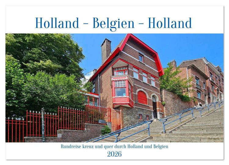Produktbild: Rundreise kreuz und quer durch Holland und Belgien (Tischkalender 2026 DIN A5 quer), CALVENDO Monatskalender