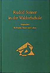 Produktbild: Rudolf Steiner in der Waldorfschule