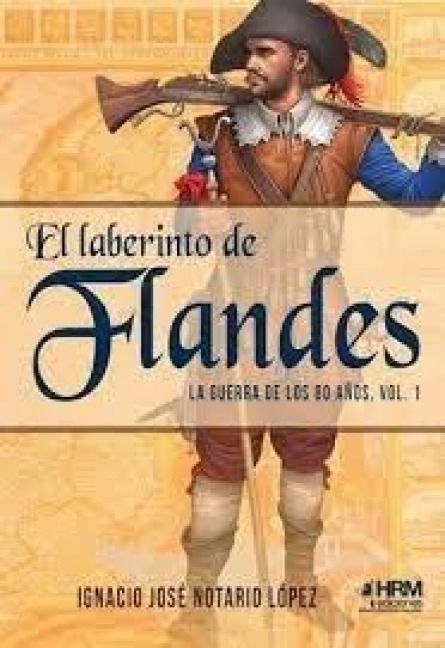 Produktbild: Laberinto De Flandes Guerra 80 A?os Vol1