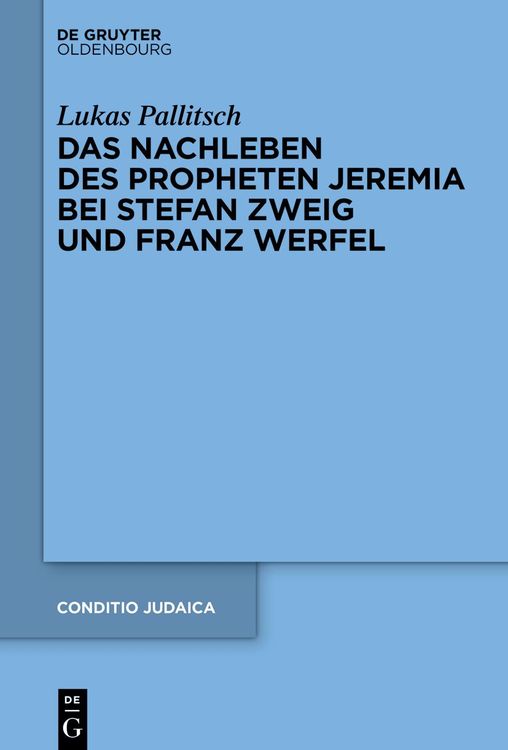 Produktbild: Das Nachleben des Propheten Jeremia bei Stefan Zweig und Franz Werfel