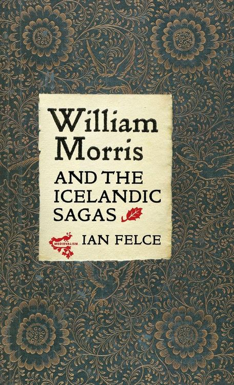 Produktbild: William Morris and the Icelandic Sagas