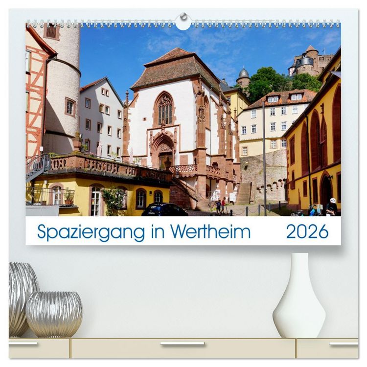 Produktbild: Spaziergang in Wertheim (hochwertiger Premium Wandkalender 2026 DIN A2 quer), Kunstdruck in Hochglanz