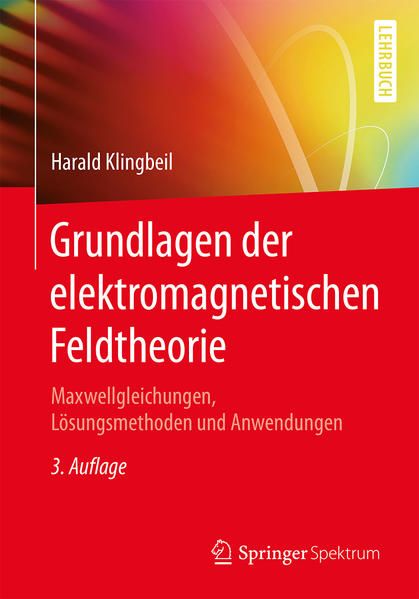 Produktbild: Grundlagen der elektromagnetischen Feldtheorie