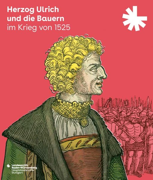 Produktbild: Herzog Ulrich und die Bauern im Krieg von 1525