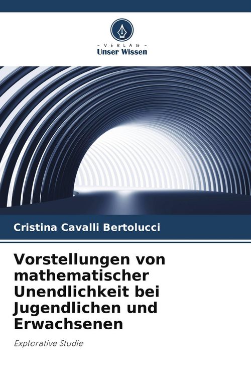 Produktbild: Vorstellungen von mathematischer Unendlichkeit bei Jugendlichen und Erwachsenen