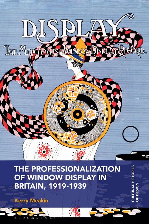 Produktbild: The Professionalization of Window Display in Britain, 1919-1939