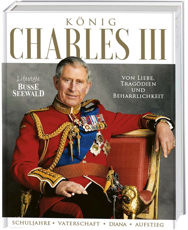Produktbild: K&ouml;nig Charles III. Von Liebe, Trag&ouml;dien und Beharrlichkeit