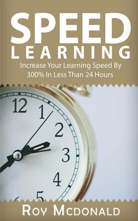 Produktbild: Speed Learning - Increase Your Learning Speed By 300% In Less Than 24 Hours
