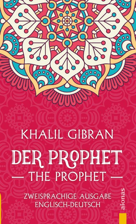 Produktbild: Der Prophet / The Prophet. Khalil Gibran. Zweisprachige Ausgabe Englisch-Deutsch