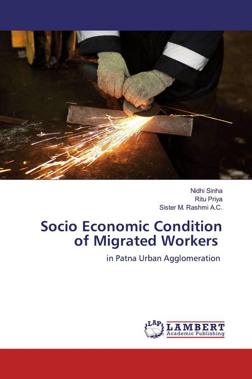 Produktbild: Socio Economic Condition of Migrated Workers