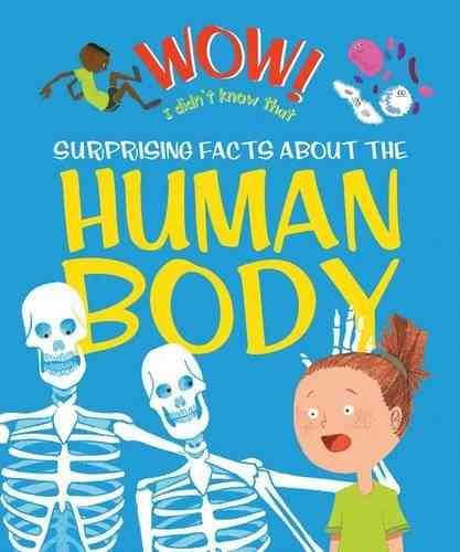 Produktbild: Dods, E: Wow! Surprising Facts About the Human Body