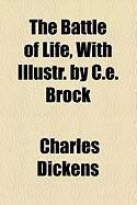 Produktbild: The Battle of Life, with Illustr. by C.E. Brock