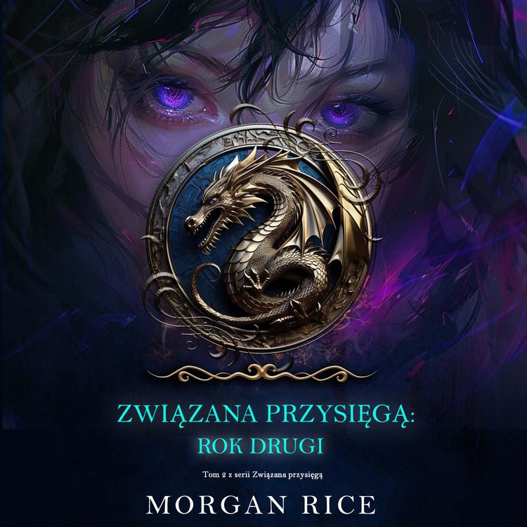Produktbild: Związana przysięgą: Rok drugi (Tom 2 z serii Związana przysięgą)