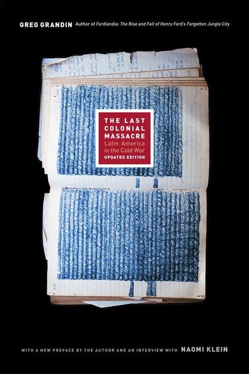 Produktbild: The Last Colonial Massacre - Latin America in the Cold War, Updated Edition