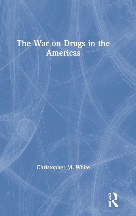 Produktbild: The War on Drugs in the Americas