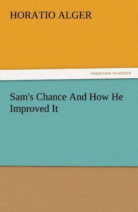 Produktbild: Sam's Chance And How He Improved It