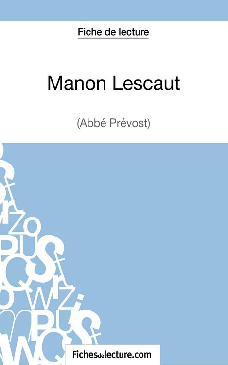 Produktbild: Manon Lescaut - L'abb&eacute; Pr&eacute;vost (Fiche de lecture)