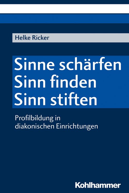 Produktbild: Sinne sch&auml;rfen - Sinn finden - Sinn stiften