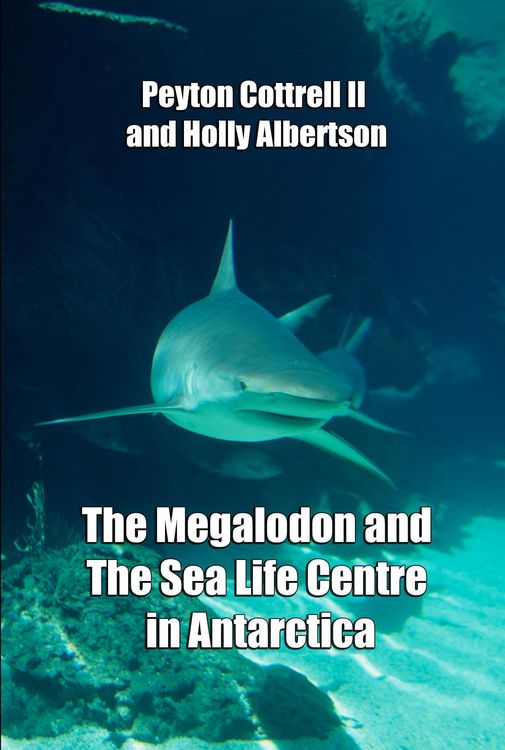 Produktbild: The Megalodon and The Sea Life Centre in Antarctica