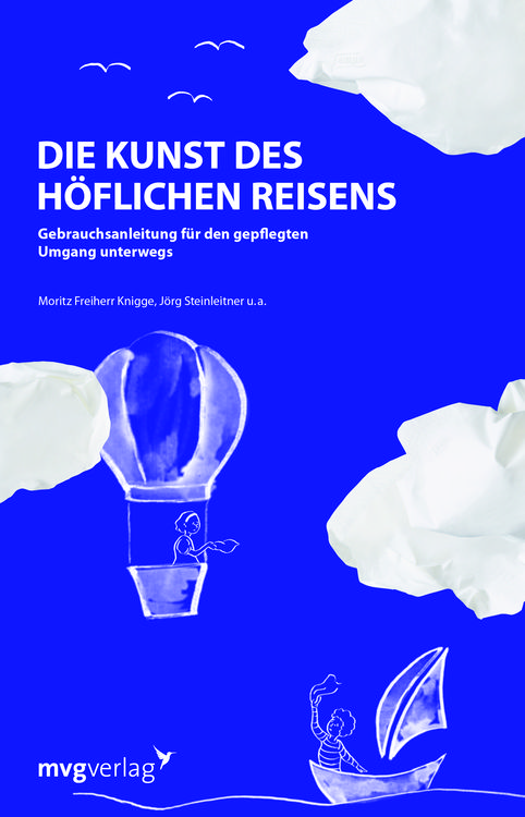 Produktbild: Die Kunst des h&ouml;flichen Reisens