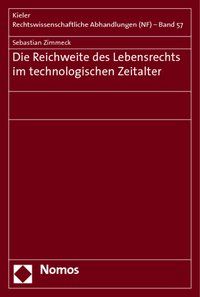 Produktbild: Die Reichweite des Lebensrechts im technologischen Zeitalter