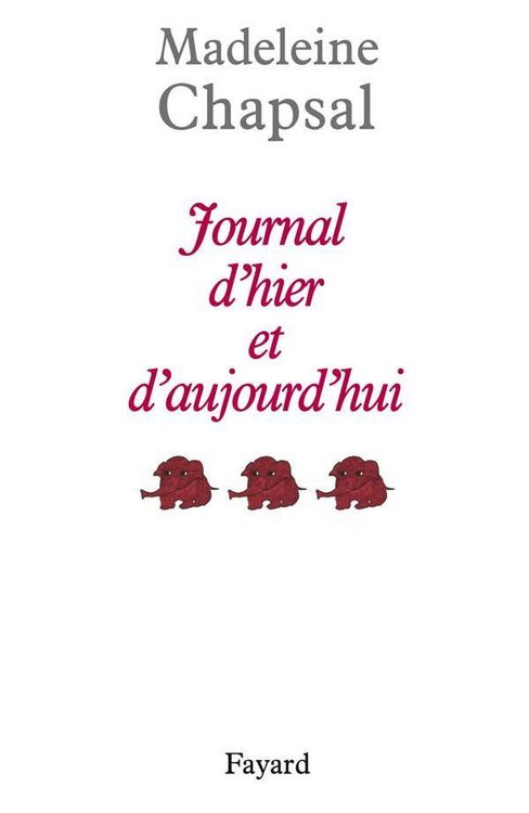 Produktbild: Journal d'hier et d'aujourd'hui, tome 3