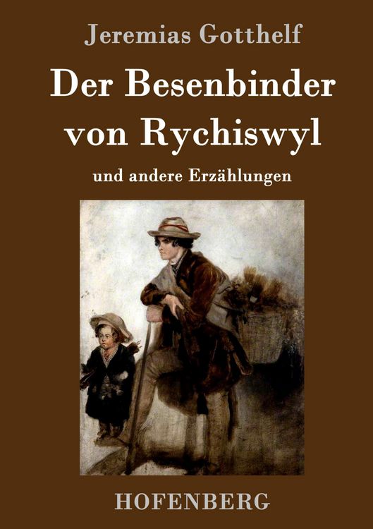 Produktbild: Der Besenbinder von Rychiswyl