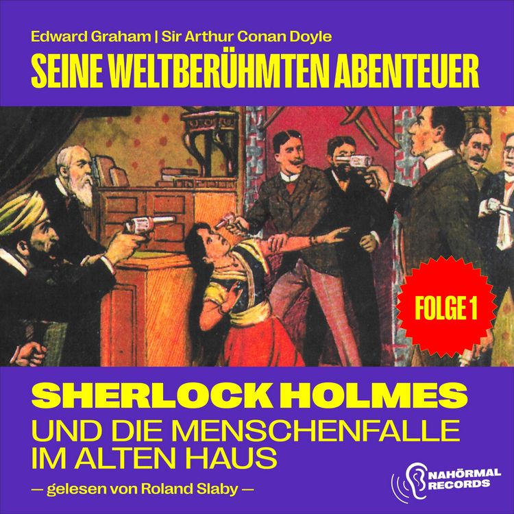 Produktbild: Sherlock Holmes und die Menschenfalle im alten Haus (Seine weltberühmten Abenteuer, Folge 1)