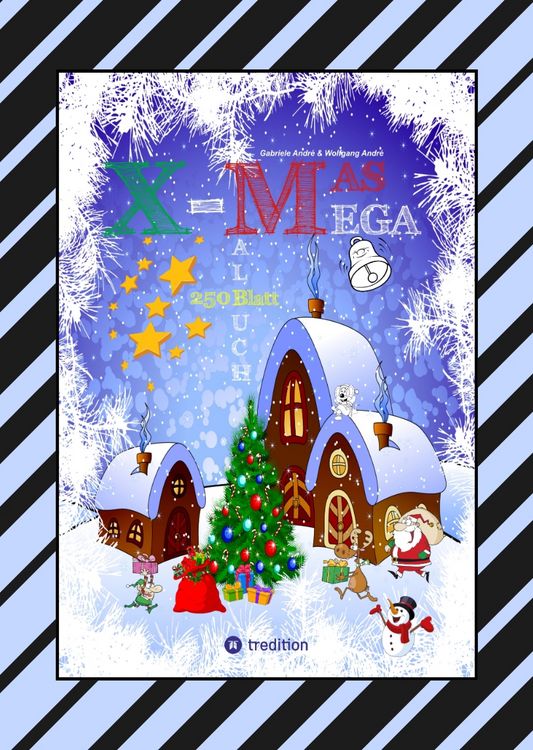 Produktbild: X-MAS MEGA MALBUCH - SPEZIAL EDITION - TOLLE UND LUSTIGE WEIHNACHTSMOTIVE ZUM AUSMALEN IN DER WEIHNACHTSZEIT