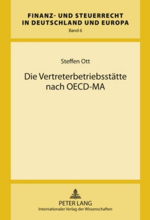 Produktbild: Die Vertreterbetriebsst&auml;tte nach OECD-MA