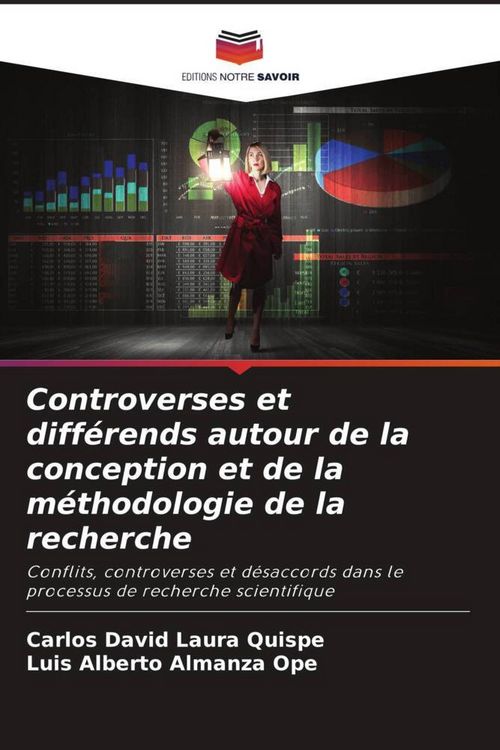 Produktbild: Controverses et diff&eacute;rends autour de la conception et de la m&eacute;thodologie de la recherche