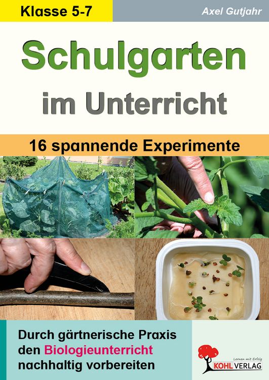 Produktbild: Schulgarten im Unterricht / Sekundarstufe