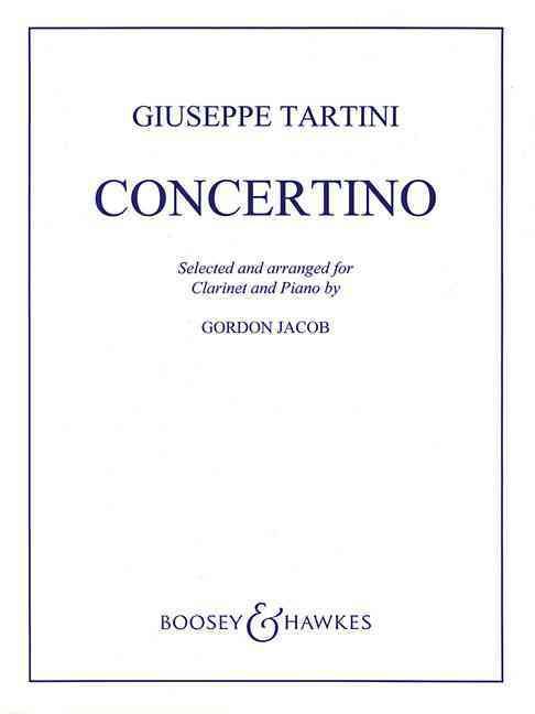 Produktbild: Concertino in F for Clarinet and Piano by Giuseppe Tartini Sheet Music with Piano Accompaniment and Separate Solo Clarinet Part Arranged by Gordon Jacob Classical Repertoire Edition