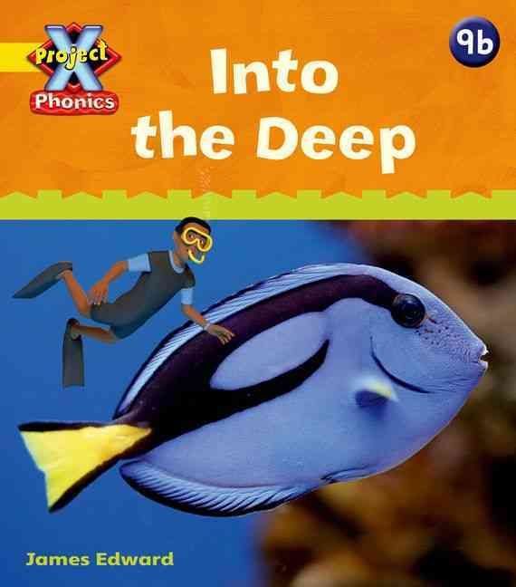 Produktbild: Lynch, E: Project X Phonics: Yellow 9b Into the Deep