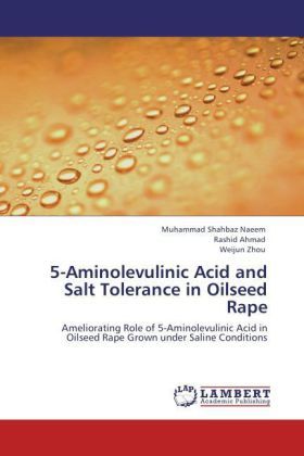 Produktbild: Naeem, M: 5-Aminolevulinic Acid and Salt Tolerance in Oilsee