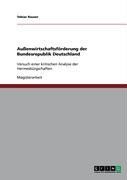 Produktbild: Au&szlig;enwirtschaftsf&ouml;rderung der Bundesrepublik Deutschland