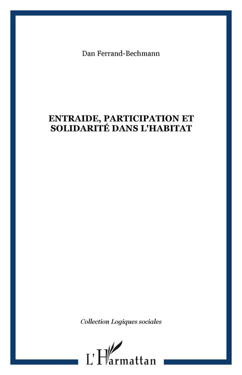 Produktbild: Entraide, participation et solidarit&eacute; dans l'habitat
