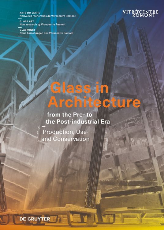 Produktbild: Glass in Architecture from the Pre- to the Post-industrial Era