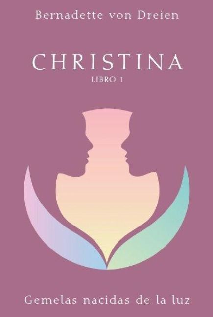Produktbild: Christina 1 : gemelas nacidas de la luz