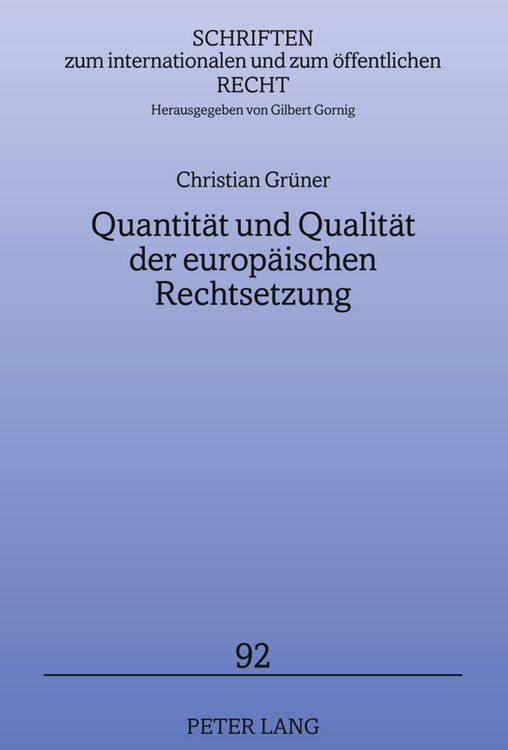 Produktbild: Quantitaet und Qualitaet der europaeischen Rechtsetzung