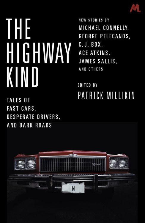 Produktbild: The Highway Kind: Tales of Fast Cars, Desperate Drivers and Dark Roads