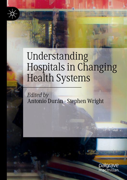 Produktbild: Understanding Hospitals in Changing Health Systems