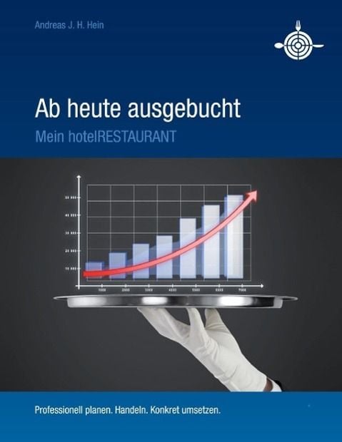 Produktbild: Ab heute ausgebucht - mein HotelRestaurant