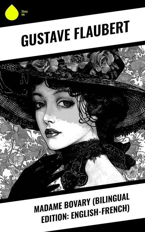 Produktbild: Madame Bovary (Bilingual Edition: English-French)