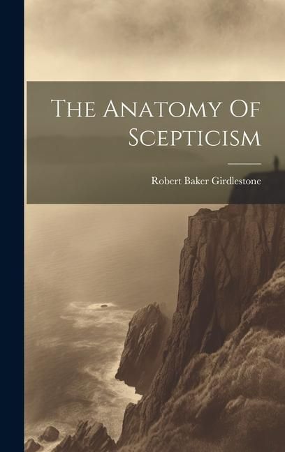 Produktbild: The Anatomy Of Scepticism